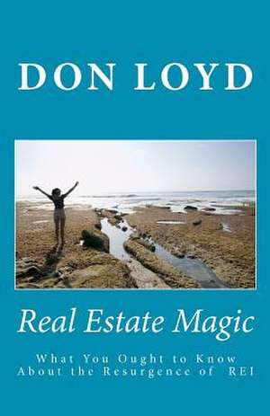 Real Estate Magic de Don Loyd