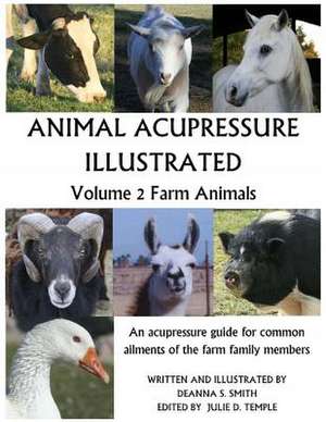 Animal Acupressure Illustrated de Deanna S. Smith