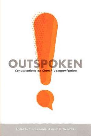 Outspoken de Tim Schraeder