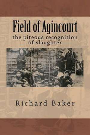 Field of Agincourt de Richard Baker