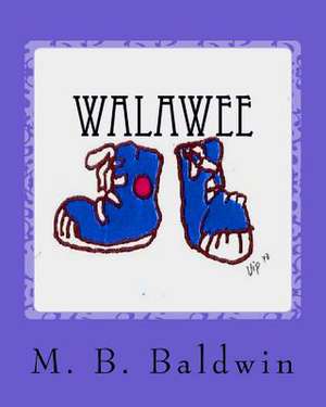 Walawee de M. B. Baldwin