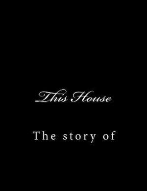 This House de Simone Woods