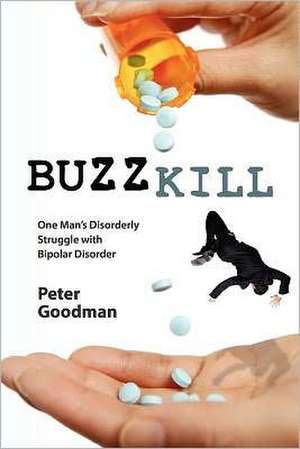 Buzzkill de Peter Goodman