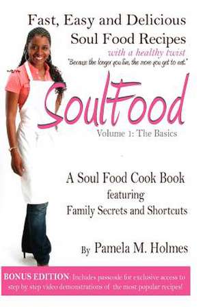 Soul Food de Pamela M. Holmes