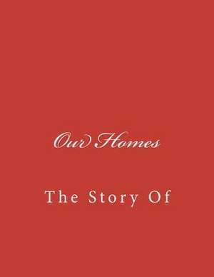 Our Homes de Simone Woods