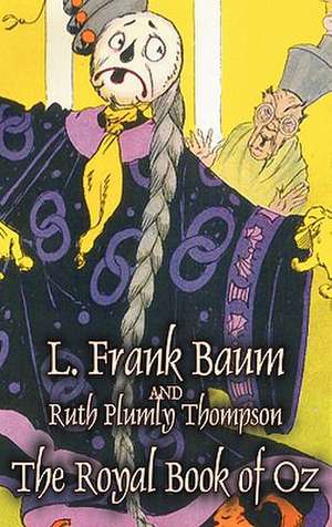 The Royal Book of Oz de L. Frank Baum