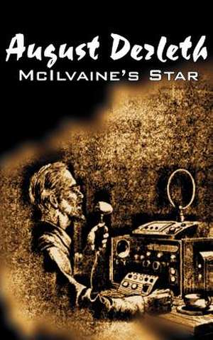 McIlvaine's Star de August Derleth