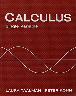 Calculus Single Variable (Paper) de Laura Taalman