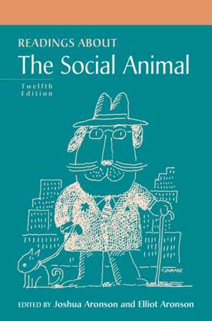 Readings about the Social Animal de Joshua Aronson