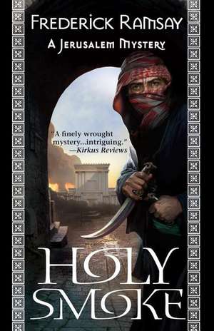Holy Smoke Tpbk de Frederick Ramsay