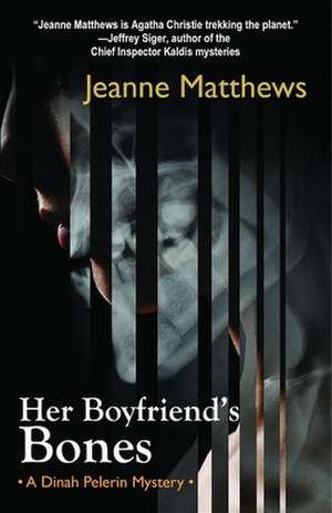 Her Boyfriend's Bones de Jeanne Matthews