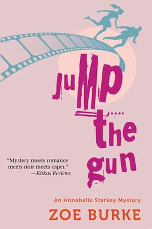 Jump the Gun de Zoe Burke