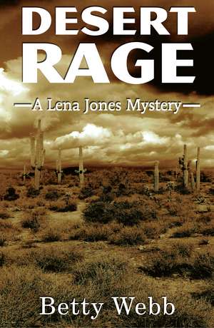 Desert Rage de Betty Webb