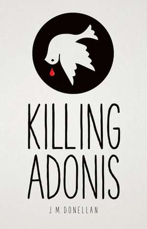 Killing Adonis de J. M. Donellan