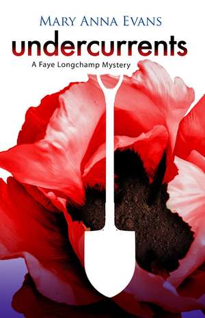 Undercurrents Tpbk de Mary Anna Evans