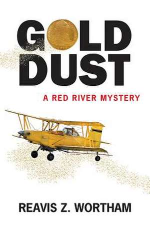 Gold Dust de Reavis Z. Wortham