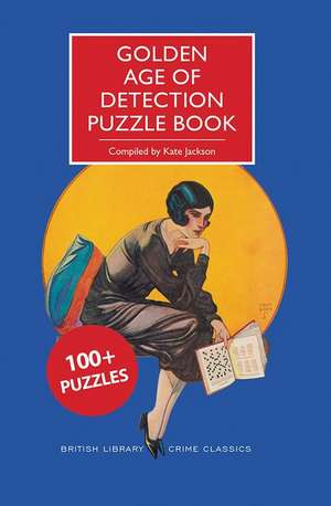 Golden Age of Detection Puzzle Book de Kate Jackson