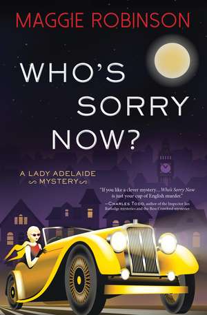 Who's Sorry Now? de Maggie Robinson