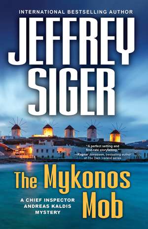 The Mykonos Mob de Jeffrey Siger