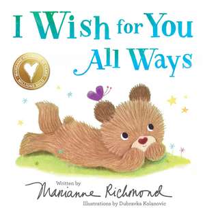 I Wish for You All Ways de Marianne Richmond