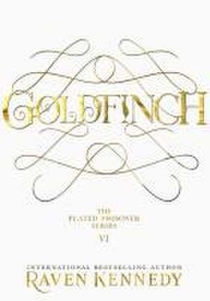 Goldfinch de Raven Kennedy