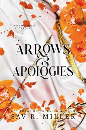 Arrows and Apologies de Sav R. Miller