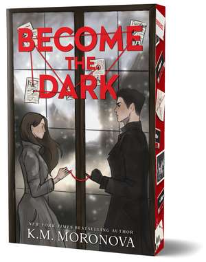 Become the Dark de K.M. Moronova