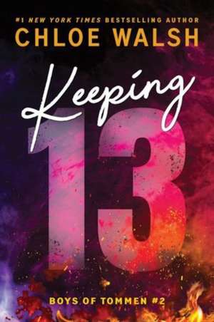 Keeping 13 (Standard Edition) de Chloe Walsh