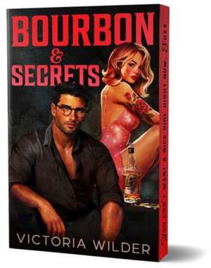 Bourbon & Secrets (Deluxe Edition) de Victoria Wilder