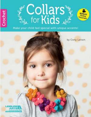 Collars for Kids de Cony Larsen