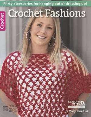 Crochet Fashions de Leisure Arts