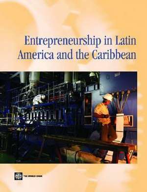 Latin American Entrepreneurs: Many Firms But Little Innovation de Daniel Lederman