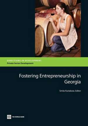 Fostering Entrepreneurship in Georgia de Smita Kuriakose