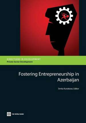 Fostering Entrepreneurship in Azerbaijan de Smita Kuriakose