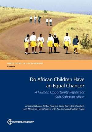 Do African Children Have an Equal Chance? de Andrew Dabalen