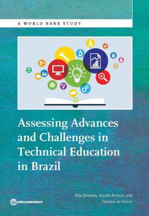 Assessing Advances and Challenges in Technical Education in Brazil de Rita Almeida