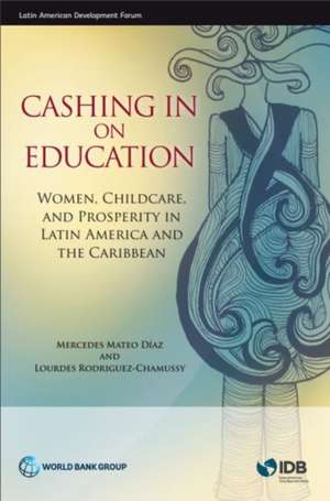 Cashing in on Education de Mercedes Mateo Díaz