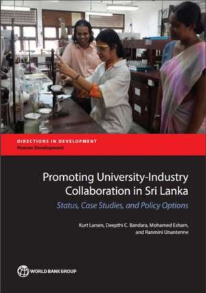 Promoting University-Industry Collaboration in Sri Lanka de Kurt Larsen