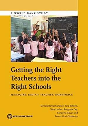 Getting the Right Teachers Into the Right Schools de Vimala Ramachandran