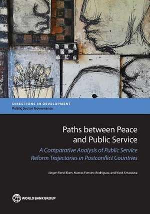 Building Public Services in Postconflict Countries de Blum, Jurgen Rene