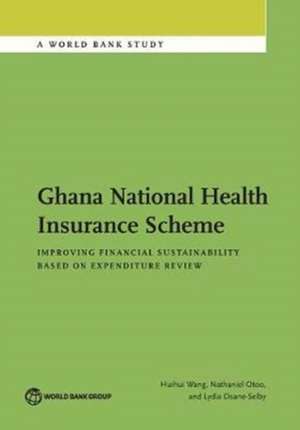 Ghana National Health Insurance Scheme de Huihui Wang