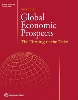 Global Economic Prospects, June 2018 de World Bank Group