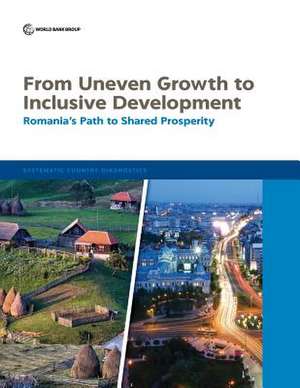 From Uneven Growth to Inclusive Development de The World Bank