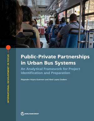 Public-Private Partnerships in Urban Bus Systems de The World Bank