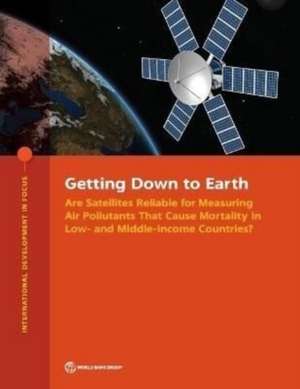 Getting Down to Earth de World Bank