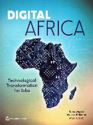 A Digital Economy for Africa: Opportunities and Challenges for More Productive and Inclusive Growth de The World Bank