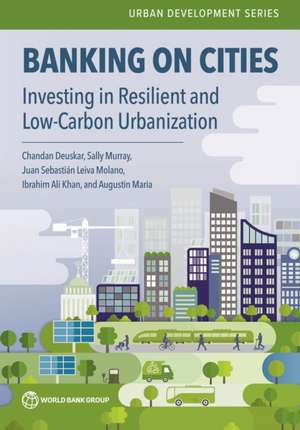 Banking on Cities de Chandan Deuskar