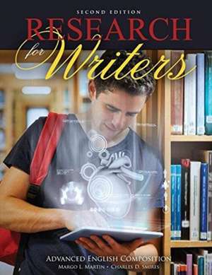 Research for Writers: Advanced English Composition de Charles Smires