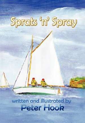 Sprats 'n' Spray de Peter Hook