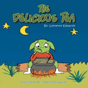 The Delicious Tea de Lynnette Edwards